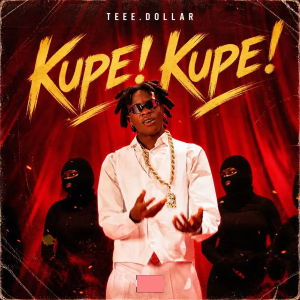 Teee Dollar — Kupe artwork