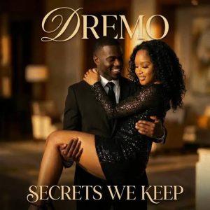 Dremo — Secrets We Keep artwork