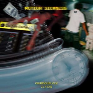 ODUMODUBLVCK — MOTION SICKNESS artwork
