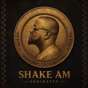 Godiratty — Shake Am artwork