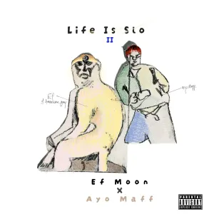 EF Moon — Life is Slo II artwork
