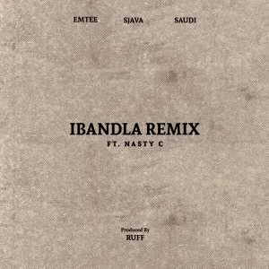 Ruff — Ibandla (feat. Nasty C) (Remix) artwork