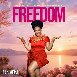 Yemi Alade — Freedom (From the Motion Picture Sweet 16) artwork