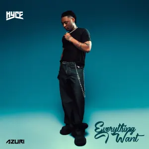 Hyce — Everything I Want artwork