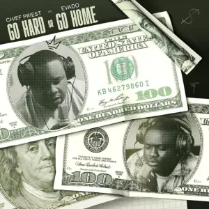Chief Priest — Go Hard Or Go Home artwork